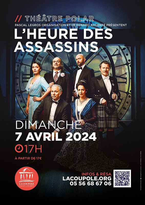 Théâtre : L’heure des assassins