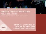 Sirènes, chimères et drôles de mélanges