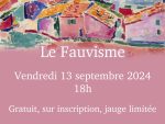 Conférence d’histoire de l’art : le fauvisme