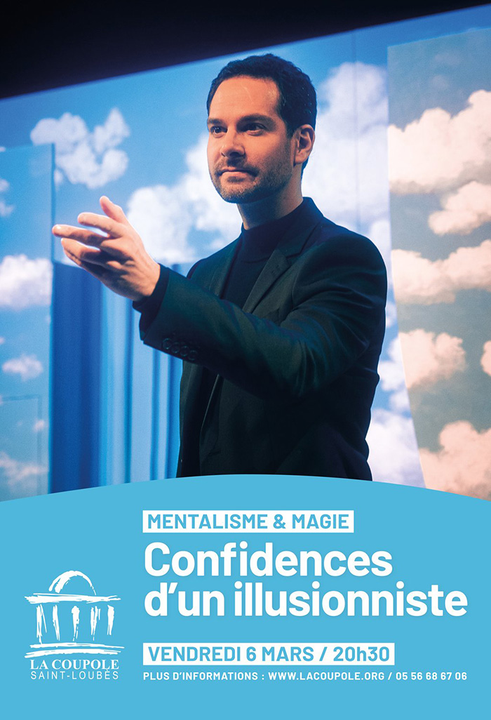 Confidences d'un illusionniste - Spectacle La Coupole